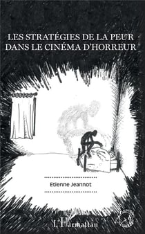 Les stratégies de la peur dans le cinéma d'horreur