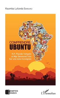 Comprendre ubuntu - R. P. Placide Tempels et Mgr. Desmond Tutu sur une toile d'araignée