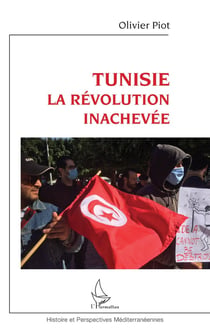 Tunisie, la révolution inachevée