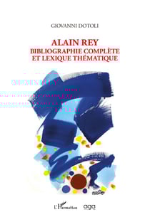 Alain Rey, bibliographie complète et lexique thématique