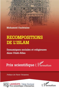 Recompositions de l'islam : dynamiques sociales et religieuses dans l'anti-atlas