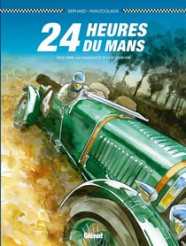 24 heures du Mans Tome 6 : 1923-1930 - la naissance d'une légende