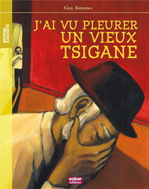J'ai vu pleurer un vieux tsigane