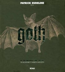 Goth - le romantisme noir de baudelaire a marilyn manson