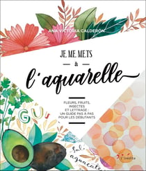 Je me mets à l'aquarelle