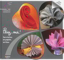 Pliez-moi ! - serviettes en papier en tissu