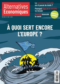 Alternatives économiques n.390 : à quoi sert encore l'Europe ?