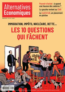 Alternatives économiques n.421 : les 10 questions qui fâchent