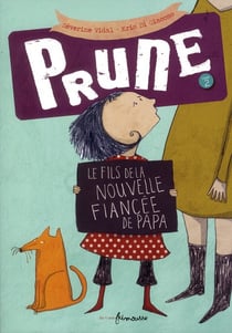 Prune Tome 2 - le fils de la nouvelle fiancée de papa