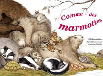 Comme des marmottes