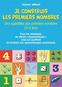 Je construis les premiers nombres - des quantités aux premiers nombres (5-6 ans)