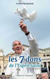 Les 7 dons de l'Esprit Saint