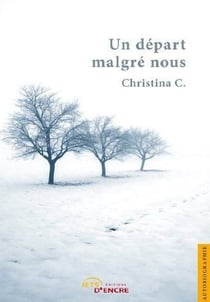 Un depart malgre nous
