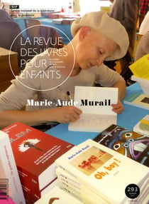 La revue des livres pour enfants n.293 : Marie-Aude Murail