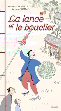 La lance et le bouclier