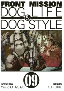 Front mission dog life & dog style Tome 9