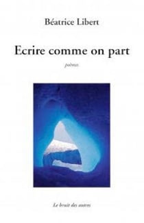 Ecrire comme on part