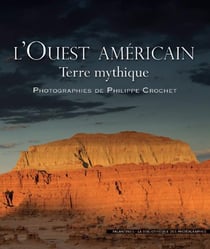 L'ouest américain, terre mythique
