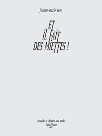 Et il fait des miettes !