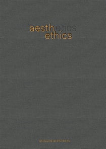 Aesthetics embrace ethics