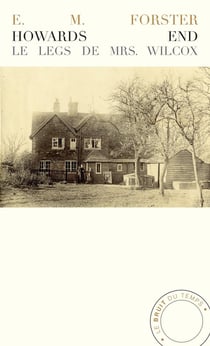 Howards end : le legs de Mrs. Wilcox