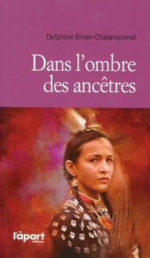 Dans l'ombre des ancetres