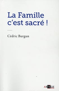 La famille c'est sacré !