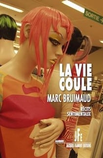 LA VIE COULE