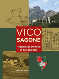 Vico-Sagone - regards sur une terre et des hommes