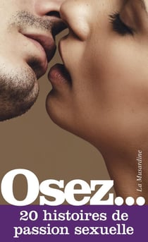 20 histoires de passion sexuelle