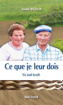 Ce que je leur dois : Va zud kozh