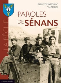 Paroles de Sénans Tome 1 : la pêche