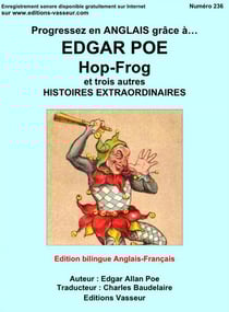 Progressez en anglais grâce à... : Edgar Poe - hop-frog et trois autres histoires extraordinaires