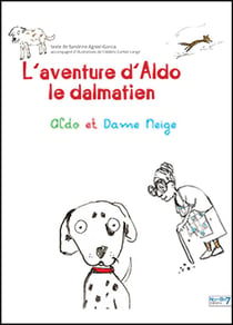 L'aventure d'Aldo le dalmatien : Aldo et dame neige
