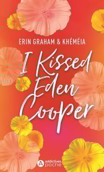 I Kissed Eden Cooper