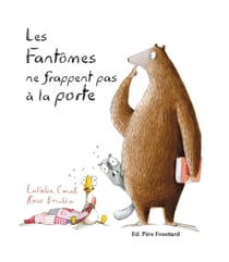 Les fantomes ne frappent pas à la porte