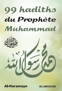 99 hadiths du prophète Muhammad