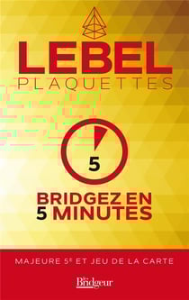 Bridgez en 5 minutes - majeure 5e et jeu de la carte