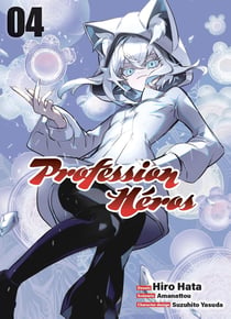 Profession Héros Tome 4