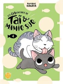 Les chaventures de tai & mamie sue t.4