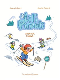 Lili Pirouli - Attention j'arrive !