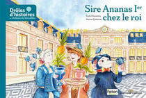 Sire Ananas Ier chez le roi