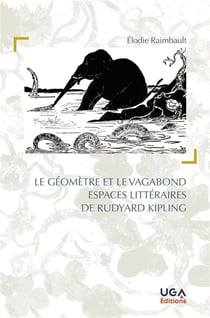 Le géomètre et le vagabond - espaces littéraires de Rudyard Kipling