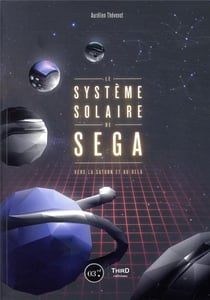 Le système solaire de Sega - vers la Saturn et au-delà