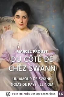 À la recherche du temps perdu : du côté de chez Swann - un amour de Swann - noms de pays : le nom