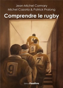 Comprendre le rugby - chroniques