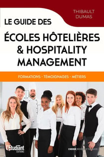 Le guide des écoles hotelières & de l'hospitality management