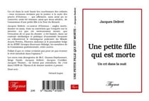 Une petite fille qui est morte - un cri dans la nuit