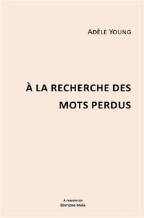À la recherche des mots perdus