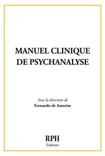 Manuel clinique de psychanalyse